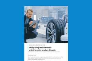 Integrating Requirements with the Entire Product Lifecycle