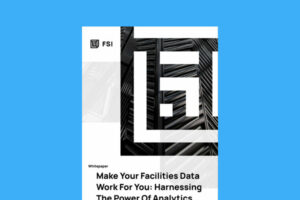 Make Your Facilities Data Work for You: Harnessing the Power of Analytics