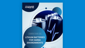 Design-Guide-on-Lithium-Batteries-for-Harsh-Environments